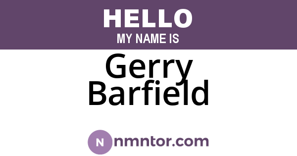 Gerry Barfield