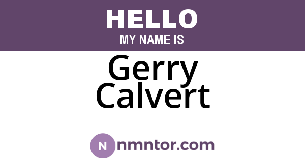 Gerry Calvert