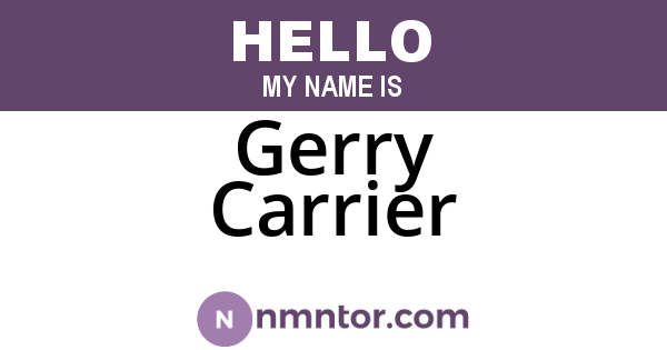 Gerry Carrier