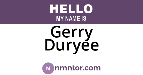 Gerry Duryee