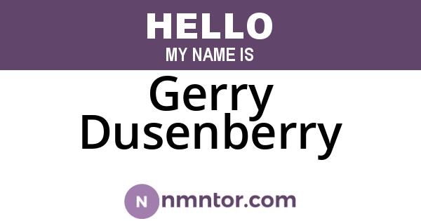 Gerry Dusenberry