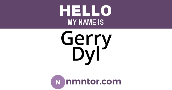 Gerry Dyl