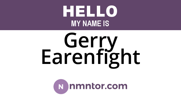 Gerry Earenfight