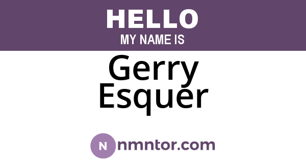 Gerry Esquer