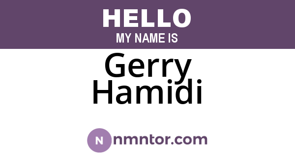 Gerry Hamidi