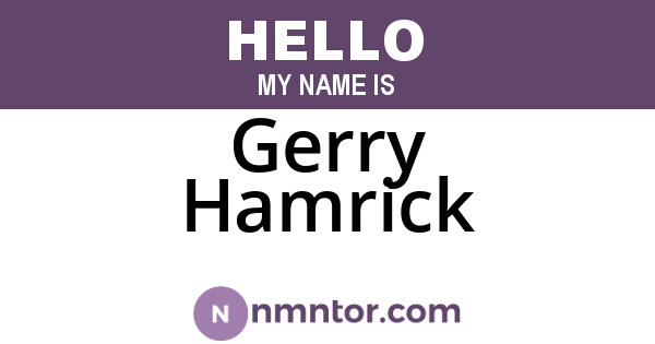 Gerry Hamrick