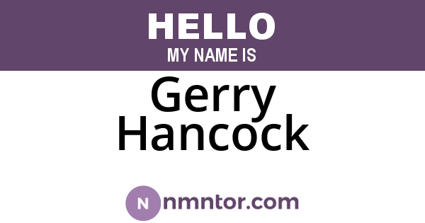 Gerry Hancock