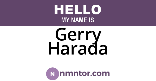Gerry Harada