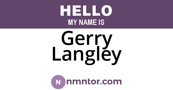 Gerry Langley