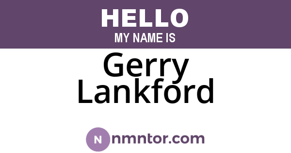 Gerry Lankford