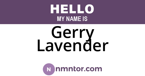 Gerry Lavender