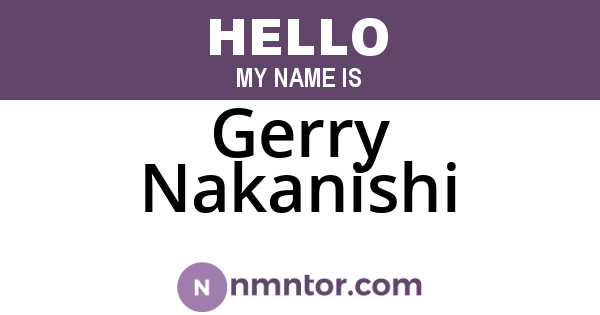 Gerry Nakanishi