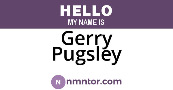 Gerry Pugsley