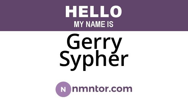 Gerry Sypher