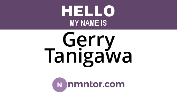 Gerry Tanigawa