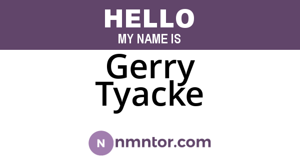 Gerry Tyacke