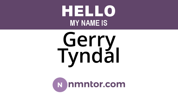 Gerry Tyndal