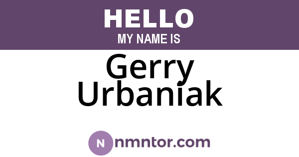 Gerry Urbaniak