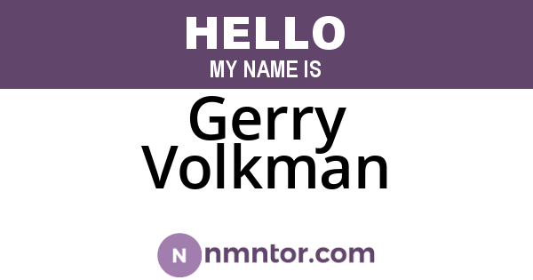 Gerry Volkman
