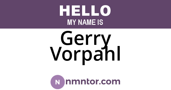 Gerry Vorpahl