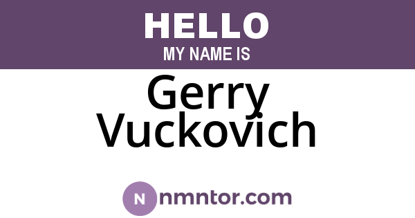 Gerry Vuckovich