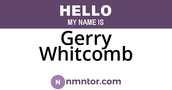 Gerry Whitcomb