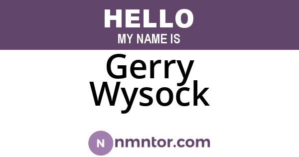 Gerry Wysock
