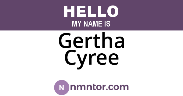 Gertha Cyree