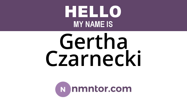 Gertha Czarnecki