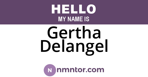 Gertha Delangel