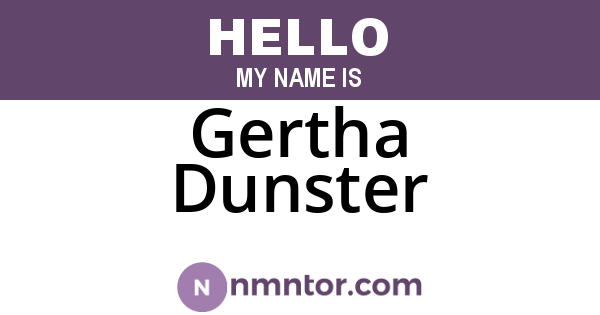 Gertha Dunster
