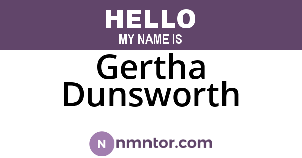 Gertha Dunsworth