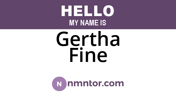 Gertha Fine