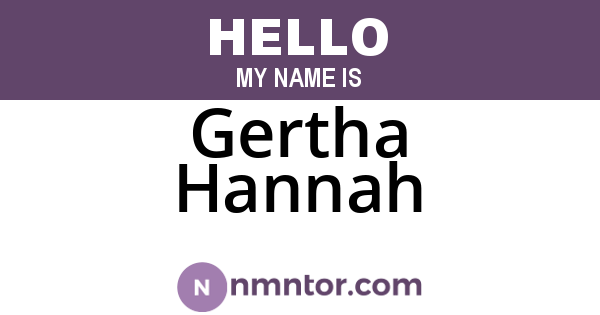 Gertha Hannah