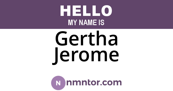 Gertha Jerome