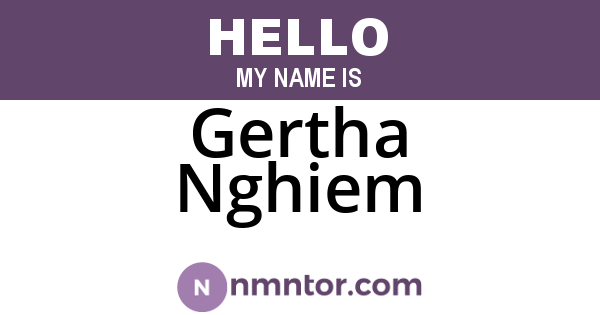 Gertha Nghiem