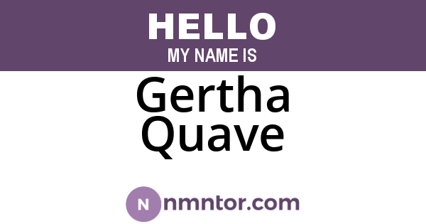 Gertha Quave