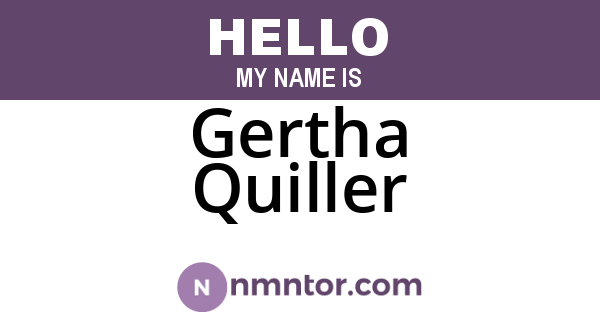Gertha Quiller