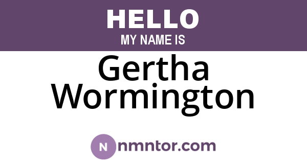 Gertha Wormington