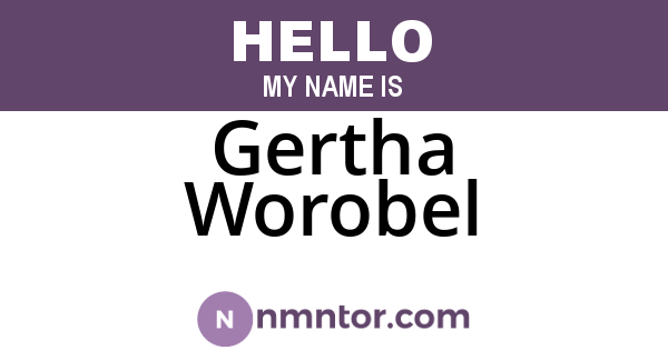 Gertha Worobel
