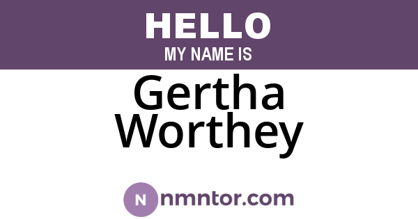 Gertha Worthey
