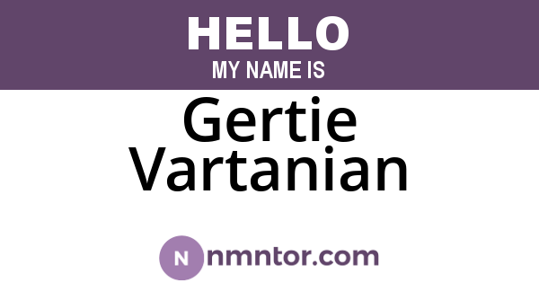 Gertie Vartanian