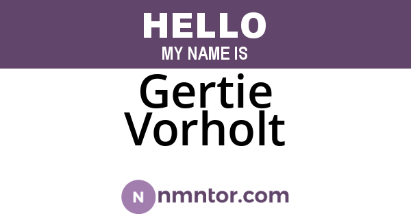 Gertie Vorholt