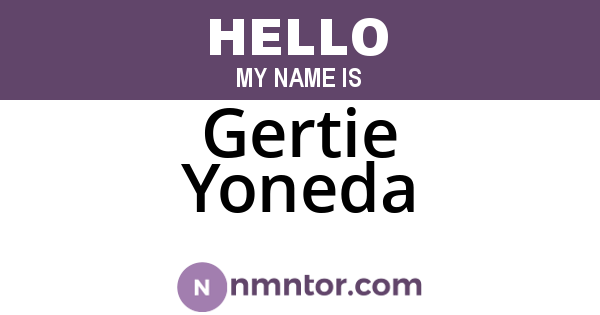 Gertie Yoneda