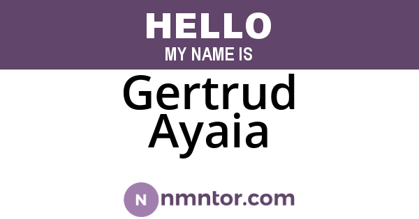 Gertrud Ayaia