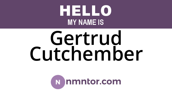 Gertrud Cutchember