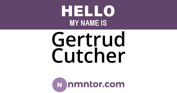 Gertrud Cutcher