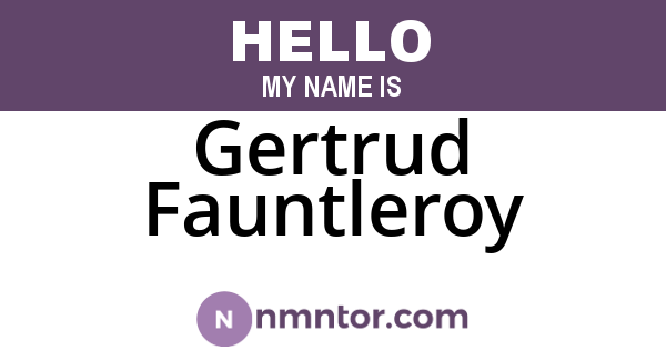 Gertrud Fauntleroy