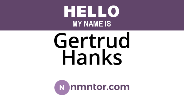 Gertrud Hanks