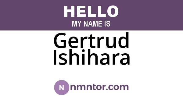 Gertrud Ishihara